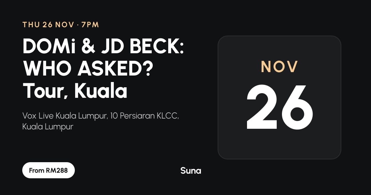 The link preview: DOMi & JD BECK: WHO ASKED? Tour, Kuala Lumpur