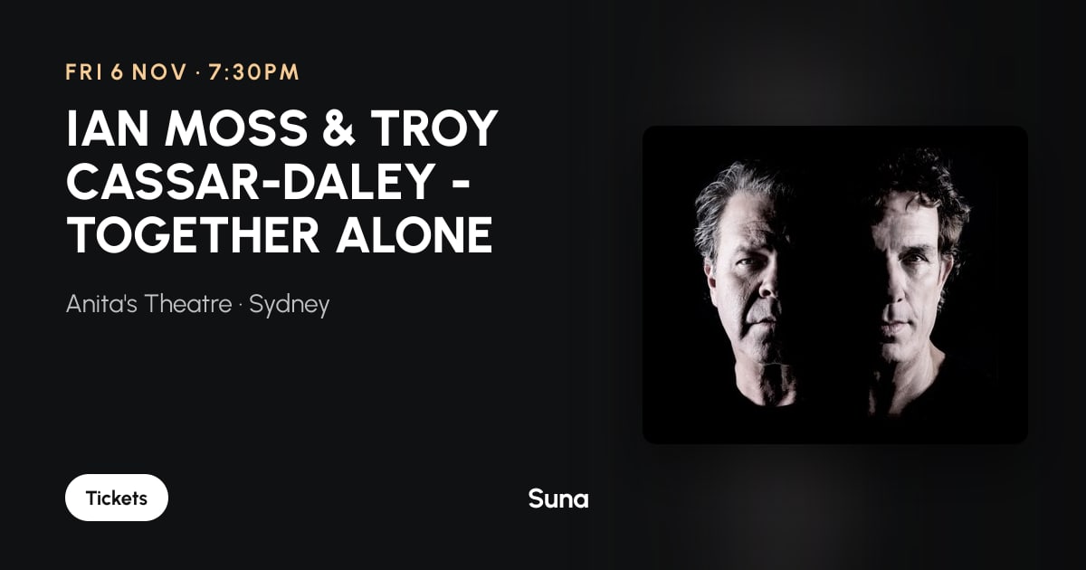 The link preview: IAN MOSS & TROY CASSAR-DALEY - TOGETHER ALONE 2026