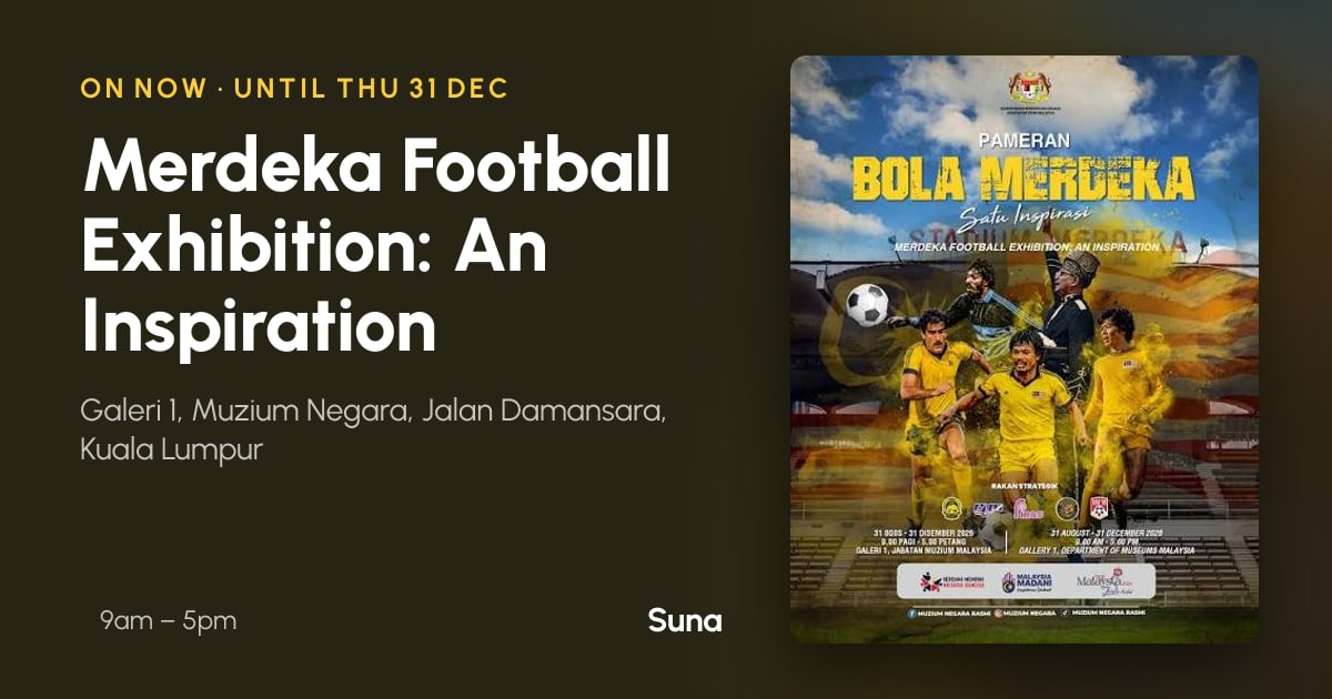 The link preview: Merdeka Football Exhibition: An Inspiration