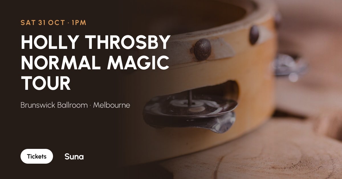 The link preview: HOLLY THROSBY NORMAL MAGIC TOUR