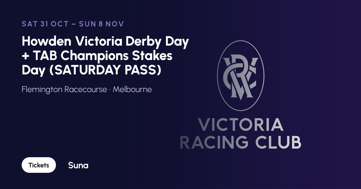 The link preview: Howden Victoria Derby Day + TAB Champions Stakes Day (SATURDAY PASS)