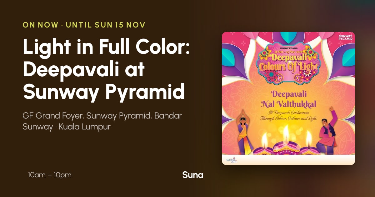 The link preview: Light in Full Color: Deepavali at Sunway Pyramid