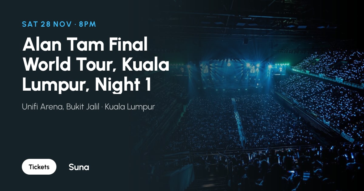 The link preview: Alan Tam Final World Tour, Kuala Lumpur, Night 1