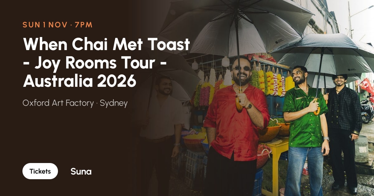 The link preview: When Chai Met Toast - Joy Rooms Tour - Australia 2026