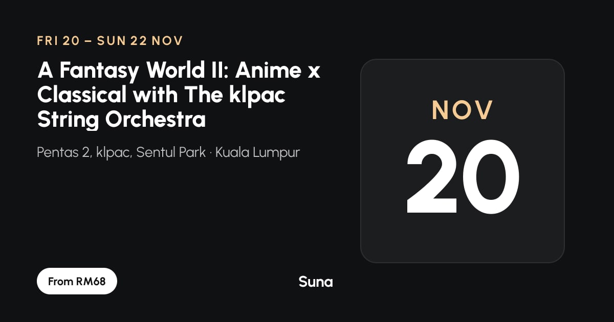 The link preview: A Fantasy World II: Anime x Classical with The klpac String Orchestra