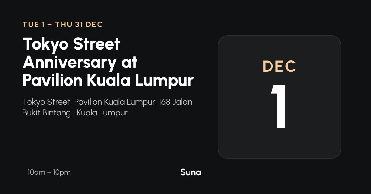 The link preview: Tokyo Street Anniversary at Pavilion Kuala Lumpur